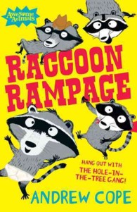 Raccoon Rampage (Awesome Animals) （1ST）