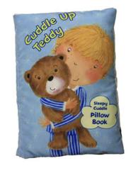 Cuddle Up Teddy (Sleepy Cuddle Pillow Book) （RAGBK）