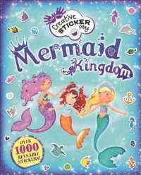 Mermaid Kingdom (Little Hands Creative Sticker Play) （NOV）