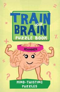 Mind Twisting Puzzles, Beginner (Train Your Brain Puzzle Books) （CSM）