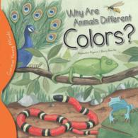 Why Are Animals Different Colors? (Curious Young Minds)
