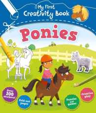 Ponies (My First Creativity Books) （ACT CSM SP）