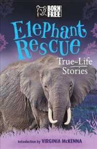 Elephant Rescue : True-Life Story (Born Free)
