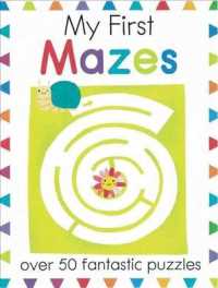My First Mazes (My First Activity Books) （ACT CSM）