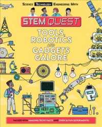 Tools, Robotics, and Gadgets Galore : Technology (Stem Quest)