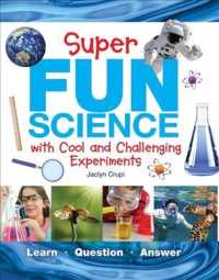 Super Fun Science : With Cool and Challenging Experiments （SPI）