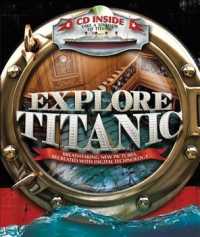 Explore Titanic : Breathtaking New Pictures, Recreated with Digital Technology （HAR/CDR）