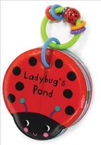 Ladybug's Pond : Bathtime Fun with Rattly Rings and Friendly Bug Buddy (Bath Bugs) （BATH）