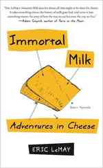 Immortal Milk : Adventures in Cheese （1ST）