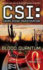 Blood Quantum (Csi : Crime Scene Investigation) （1ST）