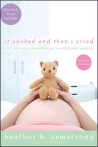 It Sucked and Then I Cried: How I Had a Baby, a Breakdown, and a Much Needed Margarita
