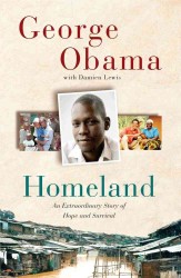 Homeland: An Extraordinary Story of Hope and Survival