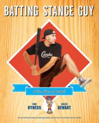 Batting Stance Guy: A Love Letter to Baseball