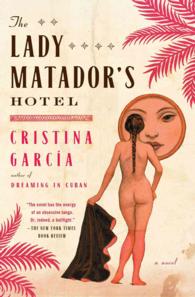 Lady Matador's Hotel