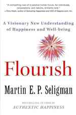 Ｍ．セリグマン著／繁栄：幸福・安寧の新理解<br>Flourish : A Visionary New Understanding of Happiness and Well-Being