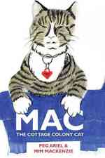 Mac: The Cottage Colony Cat