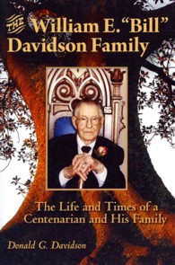 The William E. Bill Davidson Family: The Life and Times of a Centenarian and His Family