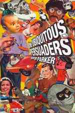 The Ubiquitous Persuaders