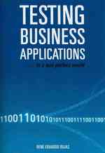 Testing Business Applications... in a non perfect world