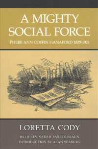 A Mighty Social Force: Phebe Ann Coffin Hanaford 1829-1921