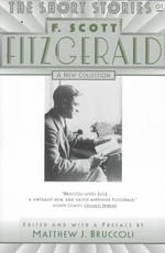 The Short Stories of F. Scott Fitzgerald : A New Collection （Reprint）
