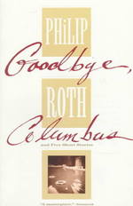 Goodbye, Columbus : And Five Short Stories (Vintage International) （Reprint）