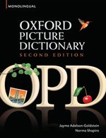 The Oxford Picture Dictionary : Monolingual （Reprint）