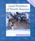 Land Predators of North America (Animals in Order) （Reprint）
