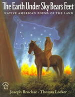 The Earth under Sky Bear's Feet : Native American Poems of the Land （Reprint）