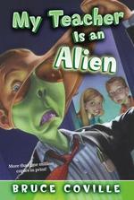 My Teacher Is an Alien (My Teachers Books) （Reissue）