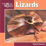 Lizards (Our Wild World) （Reprint）