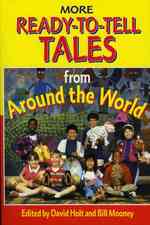 More Ready-to-tell Tales from around the World （Reprint）