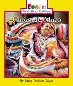 Cinco De Mayo (Rookie Read-about Holidays) （Reprint）