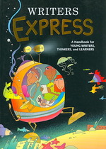Writers Express : A Handbook for Young Writers, Thinkers, and Learners （Reprint）