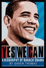 Yes We Can : A Biography of Barack Obama （1 Reprint）