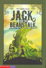 Jack and the Beanstalk : The Graphic Novel （Reprint）