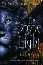 The Stone Light (The Dark Reflections Trilogy) （Reprint）
