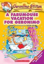 A Fabumouse Vacation for Geronimo (Geronimo Stilton) （Reprint）