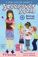 Keeping Secrets (Sleepover Squad) （Reprint）