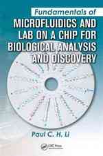 Fundamentals of Microfluidics and Lab on a Chip for Biological Analysis and Discovery