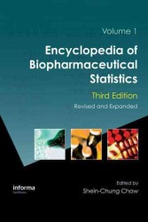 バイオ医薬品統計学百科事典（第３版）<br>Encyclopedia of Biopharmaceutical Statistics, Third Edition （3RD）