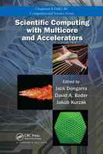 Scientific Computing with Multicore and Accelerators (Chapman & Hall/crc Computational Science)