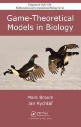 生物学のゲーム理論的モデル<br>Game-Theoretical Models in Biology (Chapman & Hall/crc Mathematical Biology Series)