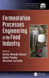 Fermentation Processes Engineering in the Food Industry (Contemporary Food Engineering)