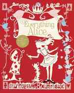 Everything Alice : The Wonderland Book of Makes & Bakes