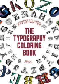 The Typography Adult Coloring Book : Creative Coloring for Grown-ups （CLR CSM）