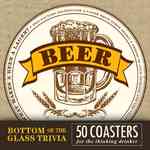 Bottom of the Glass Trivia : Beer （GMC CRDS）