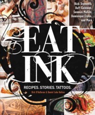 Eat Ink : Recipes, Stories, Tattoos