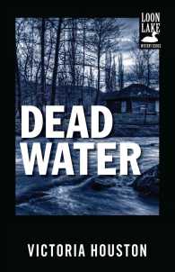 Dead Water (Loon Lake Mystery") 〈3〉