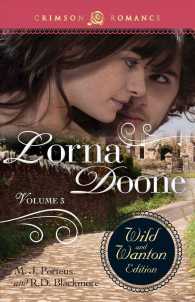 Lorna Doone: The Wild and Wanton Edition, Volume 3